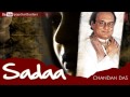 Jab Chaha Jazbaat Se Khela | Chandan Das Hit Ghazals | Sadaa Music Album