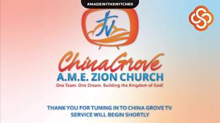 China Grove A.M.E. Zion Church Morning Worship - March 29, 2020