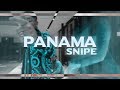 SNIPE ►PANAMA◄ [Official HD Video] Prod. by GLAZZY