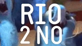 Rio 2 No