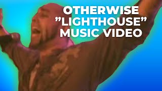 Watch Otherwise Lighthouse video