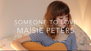 Maisie Peters - Someone To Love