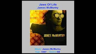 Watch James Mcmurtry Jaws Of Life video