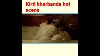 Kirti Kharbanda Hot Scene