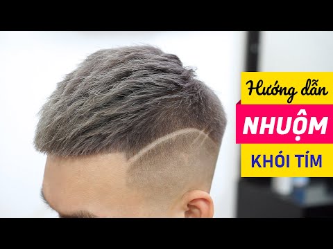 Hướng Dẫn Nhuộm Khói Tím - Chính Barber