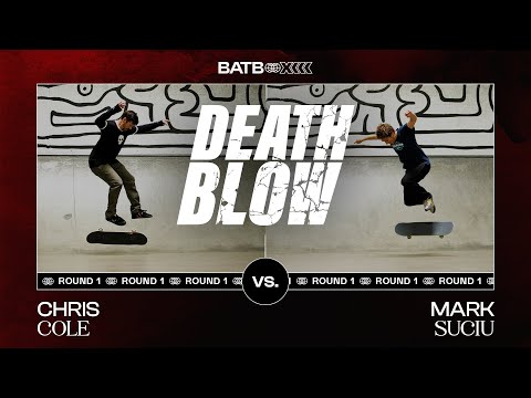 Mark Suciu's Switch Biggerspin Kickflip Vs. Chris Cole's 360 Shuv Underflip | DEATH BLOW