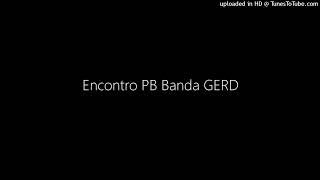 Watch Banda Gerd Encontro video