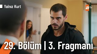 Yalnız Kurt 29. Bölüm 3. Fragmanı Kendine Iyi Bak