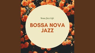 Bossa Jazz Cafe