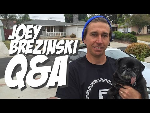 JOEY BREZINSKI - Q&A