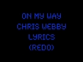 On My Way Chris Webby Lyrics Redo
