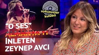 O Şarkıdan Sonra Ne Oldu? | (Voice Of Germany) Zeynep Avcı - Uykusuzlar Kulübü