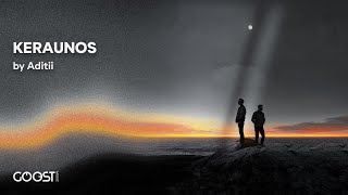 Aditii - Keraunos Official Audio