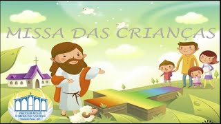 Missa das crianças - 28° Domingo do tempo comum