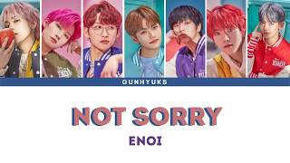 Enoi - Not Sorry Color Coded Lyrics