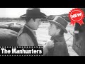 The Restless Gun And The Manhunters | Best Western Cowboy Full Episode Movie HD