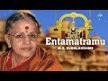 Entamatramu - M.S. Subbulakshmi, Radha Viswanathan | Sri Annamacharya | Carnatic Music
