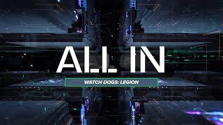 All In Watch Dogs Legion With Julian Huguet