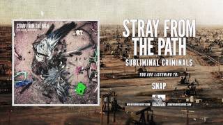 Watch Stray From The Path Snap video