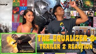 THE EQUALIZER 2 Trailer 2 Reaction