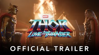 Marvel Studios' Thor: Love and Thunder |  Trailer