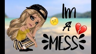 I’m a mess (Msp Version)