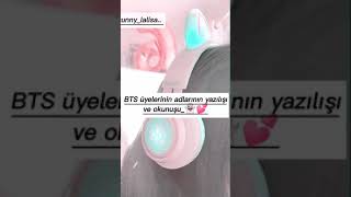 Bts Üyelerin Adlarının Yazılışı Ve Okunuşu