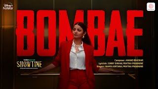 Bombae | Hotstar Specials - Showtime| Emraan Hashmi, Mahima Makwana | Anand B, Ginny, Pratika, Ramya