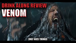 Drink Along Review: Venom - Tom Hardy is NOT Sony's antidote for their superhero slum.