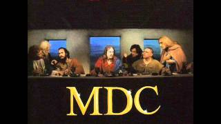 Watch Mdc This Bloods For You video