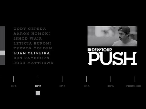 PUSH - Luan Oliveira | Episode 2