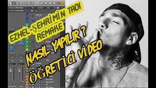 Ezhel - Şehrimin Tadı Nasıl Yapılır ? (RE-MAKE)