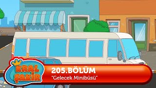 Kral Şakir 205. Bölüm - Gelecek Minibüsü