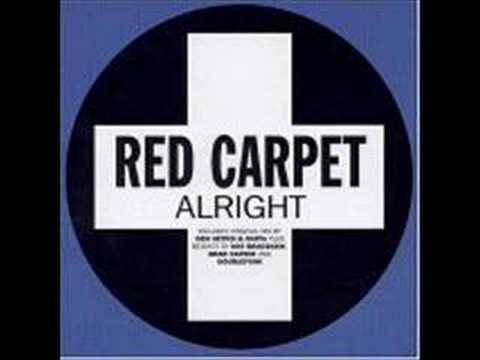 Red Carpet - Alright