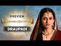 Dharmakshetra | Draupadi | Preview