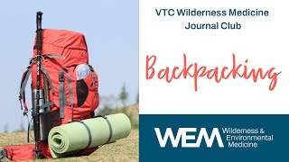 Vtc Wilderness Medicine Journal Club Backpacking
