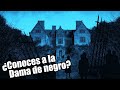 Visité la casa de la Dama de Negro ☢  l Un lugar escalofr...