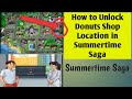 How to Unlock Donuts Shop In Summertime Saga || Summertime Saga || Android Games !!
