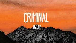 Natti Natasha x Ozuna - Criminal (Lyrics/Letra)