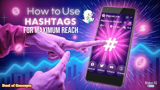 How To Use Bigo Live Hashtags For Maximum Reach