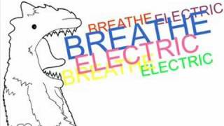 Watch Breathe Electric A Certain Kind Of Touch video