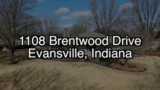 1108 Brentwood Drive - Evansville, Indiana