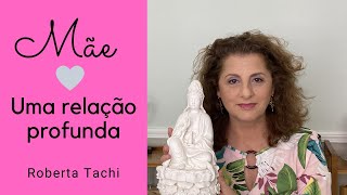MÃE - Uma relação profunda