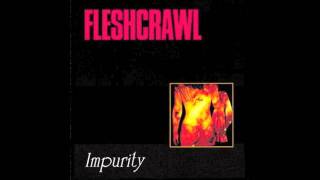 Watch Fleshcrawl Subordinated video