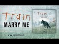 Train - Marry Me (First Dance Mix)