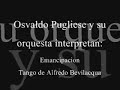 Emancipacion - Orquesta Osvaldo Pugliese