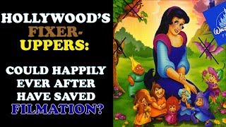Could Happily Ever After Have Saved Filmation? | Hollywood's Fixer-Uppers