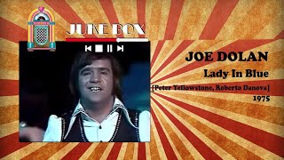 Watch Joe Dolan Lady In Blue video