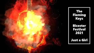 The Flaming Keys: Just a Girl at Bicester Festival 2021