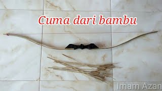 Bambu Tutorial Buat Busur Panah Dari Bambu Sederhana Tanpa Memakai Mesin